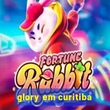 glory em curitiba